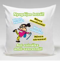 Párna / Nyugdíjas lettél nő