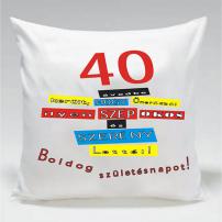 Párna/ 40 évedbe került