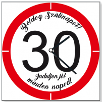 Falióra / Szülinapi 30 sebességkorlátozós