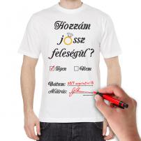 Póló/ Hozzám jössz feleségül?